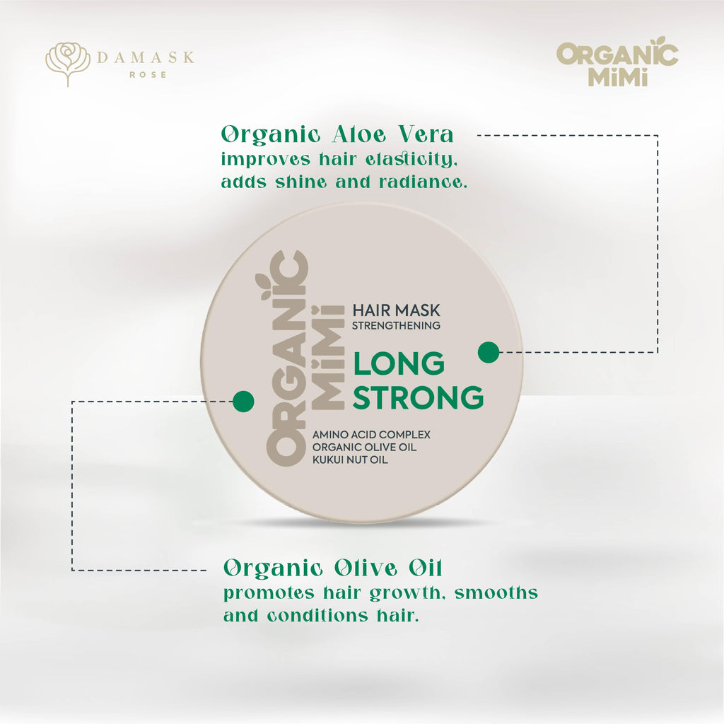 Organic MIMI Long Strong strengthening hair mask with organic aloe vera and olive oil to improve hair elasticity, promote hair growth, add shine, smooth, condition and nourish dry, weak or damaged hair.